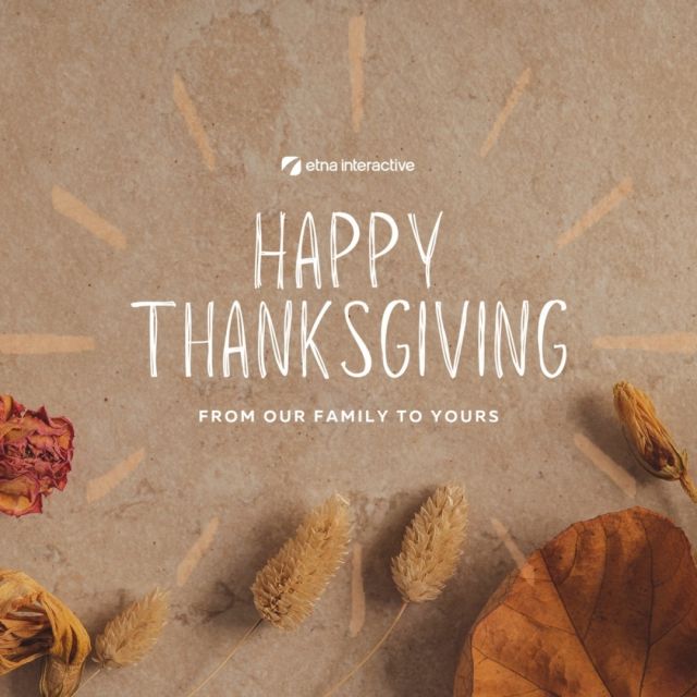 We’re feeling extra grateful this Thanksgiving! 🍁 Thank you to our amazing clients, partners, and team who trust us to deliver impactful results every day. 🙌 We couldn't do what we do without YOU! Here's to growth, success, and more opportunities to make magic together. 💡✨

Wishing you all a Happy Thanksgiving from the Etna Interactive family! 🦃🍂

#Thanksgiving2024 #Gratitude #EtnaInteractive #MarketingThatWorks #Thankful #GrowWithUs #HealthcareMarketing #DigitalStrategy #Teamwork